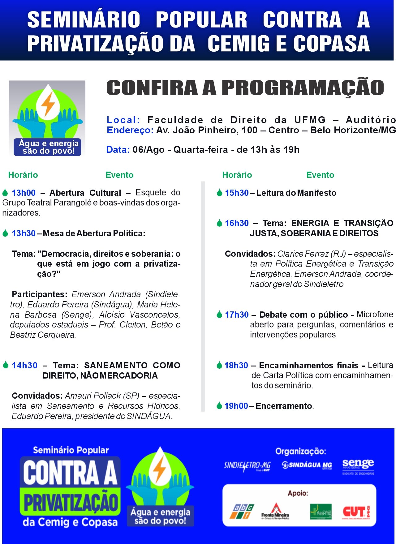 seminariopp2 SEMINÁRIO AMPLIA DISCUSSÃO COM  POPULAÇÃO SOBRE AMEAÇAS DE  PRIVATIZAÇÃO DA CEMIG E COPASA
