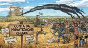 A CONTA DA PRIVATIZAÇÃO CHEGOU: CIDADES PEQUENAS PODEM FICAR SEM ÁGUA E ESGOTO