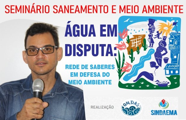 SINDÁGUA participa de seminário em Vitória sobreos riscos da privatização dos serviços de saneamento